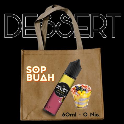 Jual LIQUID Vape Non Nikotin FREEBASE Rasa Sop Buah DESSERT 60ML Di