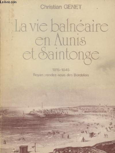 La Vie Baln Aire En Aunis Et Saintonge Royan Rendez Vous