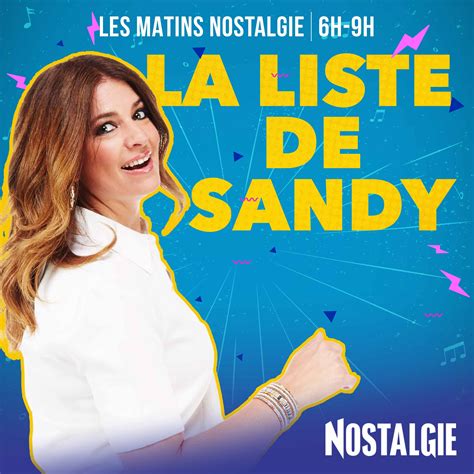 Le Podcast Les Matins Nostalgie La Liste De Sandy Replays D