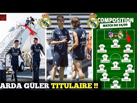 OFFICIEL VINICIUS ET ARDA GÜLER DE RETOUR DANS L EFFECTIF REAL MADRID