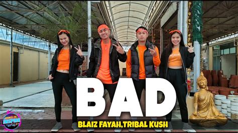 Bad Blaiz Fayah And Tribal Kush Tiktok Hit Dance Fitness Ph L Dance