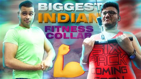 BIGGEST INDIAN FITNESS COLLAB! - YouTube