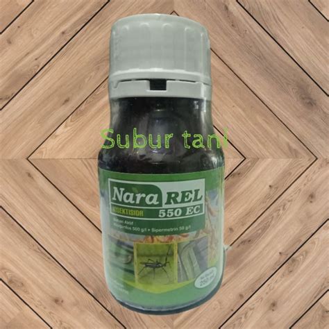 Jual Insektisida Nararel Nara Rel 550 EC 250ml Walang Sangit Pada