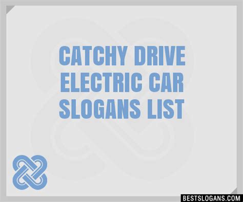 100+ Catchy Drive Electric Car Slogans 2024 + Generator - Phrases ...