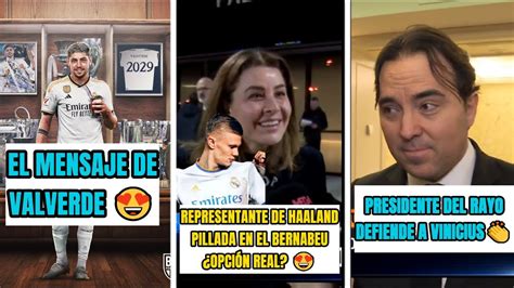 HAALAND AL REAL MADRID SU REPRESENTANTE EN EL BERNABEU YouTube