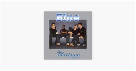 ‎the Platinum Collection By Blue On Apple Music ウエストライフ ギルティ エルトンジョン