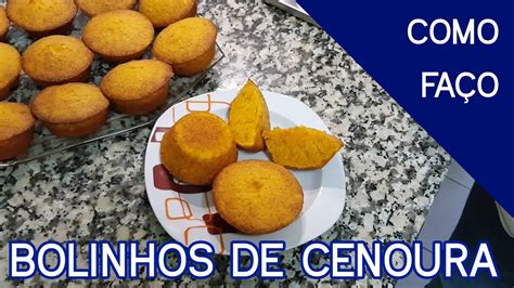 Como Fa O Bolinhos De Cenoura Youtube