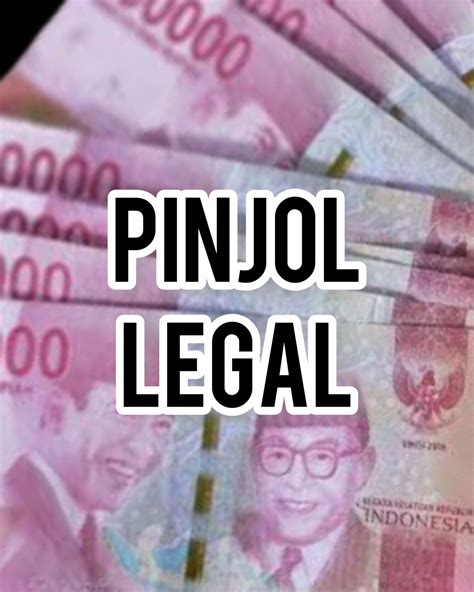 Pinjol Legal Ojk Pengajuan Mudah Dan Langsung Bisa Dicairkan