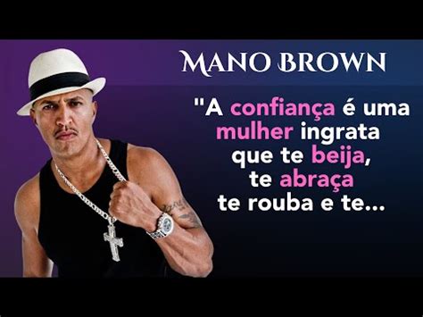 FRASES e REFLEXÕES do MANO BROWN I Sabedoria Infinda YouTube