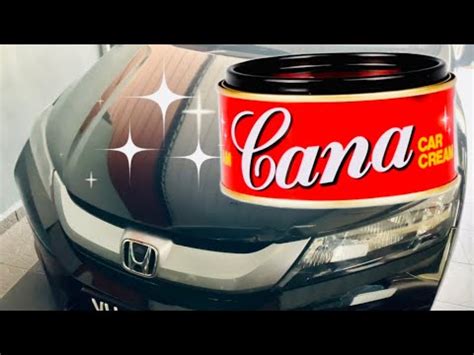 How To Use Cana Car Cream Wax Clean Waxes And Polishes Protect