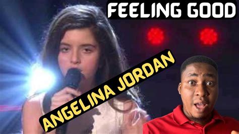 Angelina Jordan Feeling Good First Time Reaction Youtube