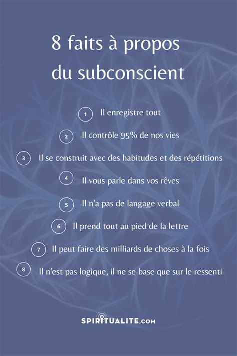 Faits A Propos Du Subconscient Il Enregistre Tout Il Controle De