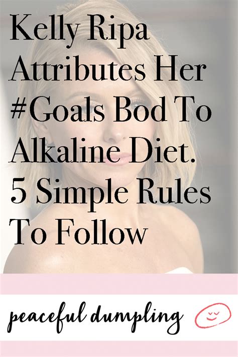 Kelly Ripa Attributes Her #Goals Bod To Alkaline Diet. 5 Simple Rules ...