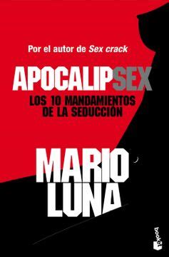 Libro Yayas Apocalipsex Los 10 Mandamientos De La Seduccion De Mario