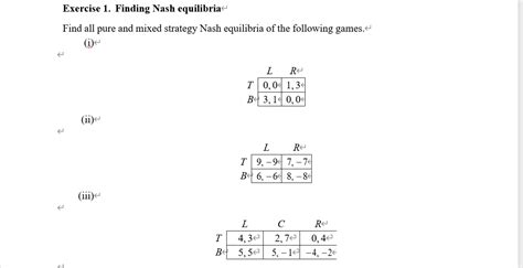 Solved Exercise 1 Finding Nash Equilibria Find All Pure Chegg