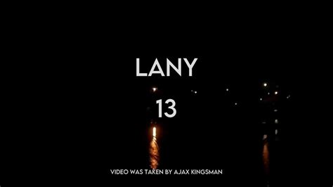 Lany 13 Lyrics Video Youtube