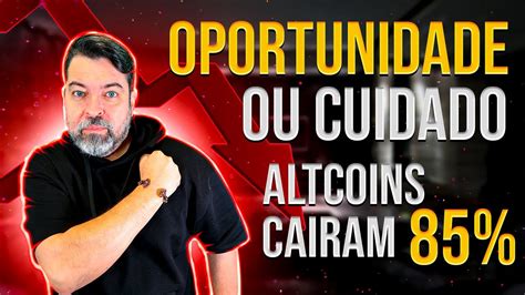 OPORTUNIDADE OU CUIDADO ALTCOINS CAIRAM 85 E BITCOIN 55 BOM DIA