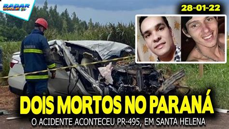 Dois Homens S O Arremessados De Veiculo E Morrem Ap S Acidente Na Pr