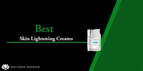 Best Skin Lightening Creams 2022 Top Whitening Reviews