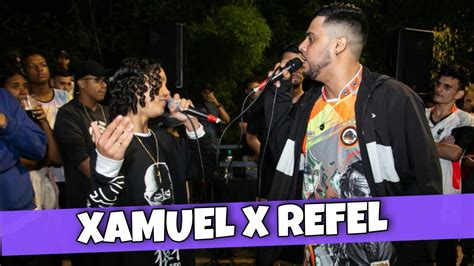 Refel X Xamuel Rs Fase Batalha Da Brasilandia Youtube