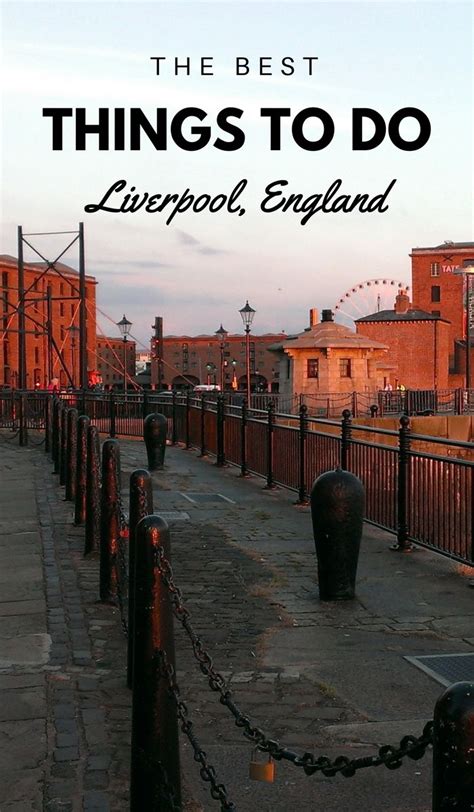 Things To Do In Liverpool England Student Shares How To Have The Most