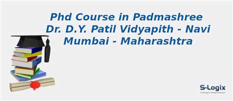 Padmashree Dr. D.Y. Patil Vidyapith| PhD Computer Science | S-Logix