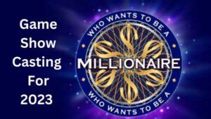 Who Wants To Be A Millionaire Casting 2023 Apply For Game