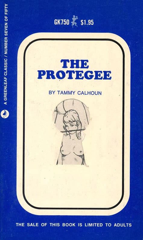 Gk 0750 The Protegee By Tammy Calhoun Eb Golden Age Erotica Books The Best Adult Xxx E Books