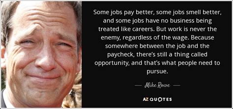 TOP 25 QUOTES BY MIKE ROWE | A-Z Quotes