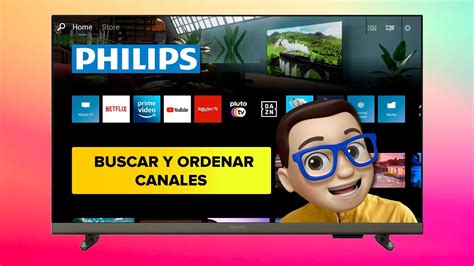 Cómo BUSCAR y ORDENAR CANALES en Smart TV PHILIPS Saphi