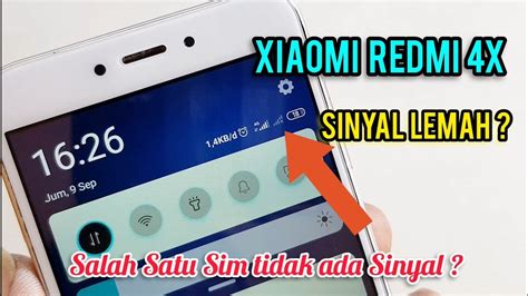 CARA ATASI XIAOMI REDMI 4X SINYAL LEMAH SINYAL TIDAK MUNCUL SIGNAL