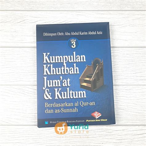 Jual Buku Kumpulan Khutbah Jumat Dan Kultum Jilid Pustaka Ibnu Umar