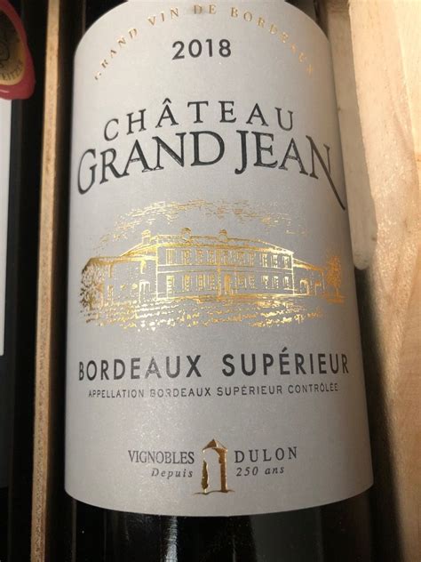 Ch Teau Grand Jean Bordeaux Sup Rieur France Bordeaux Bordeaux