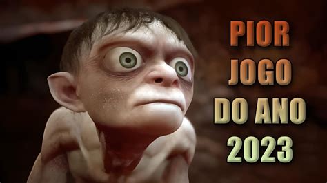 Pior Jogo Do Ano The Lord Of The Rings Gollum Youtube