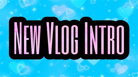 New Vlog Intro Youtube