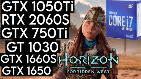 Horizon Forbidden West RTX 2060S GTX 1660S GTX 1050 Ti GTX 750