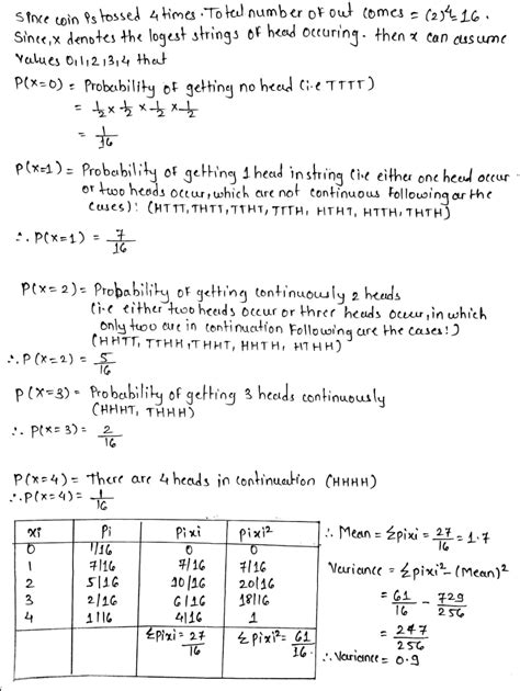 A Fair Coin Is Tossed Four Times Let X Denote The Longest String Of