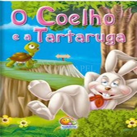 O Coelho E A Tartaruga