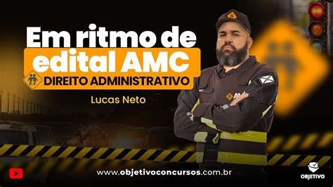 EM RITMO DE EDITAL AMC FORTALEZA CE Direito Administrativo Poderes