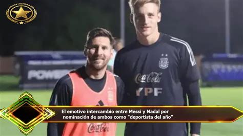 El emotivo intercambio entre Messi y Nadal por nominación de ambos como