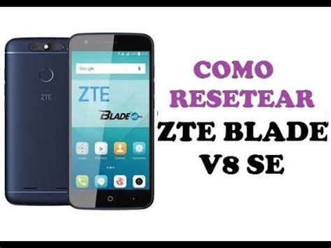 Formatear Zte Blade V Gu A Paso A Paso Para Resetear Tu Celular