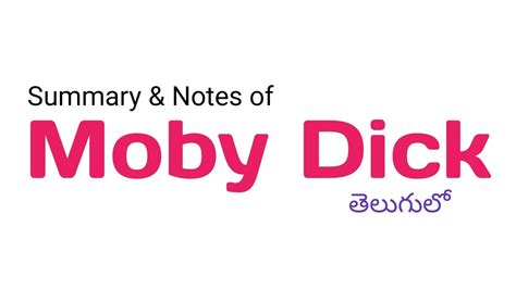 Moby Dick Summary Notes In Telugu Youtube