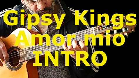 Gipsy Kings Amor Mio INTRO Rumba Gitarre Gipsykings Tutorial Intro