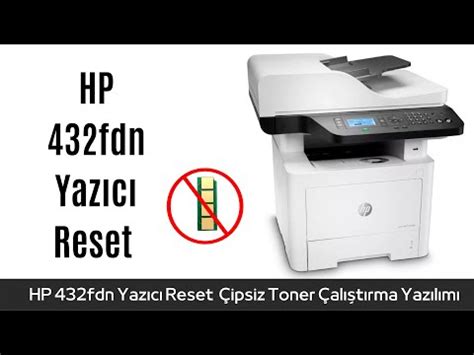 HP 432fdn Yazıcı Reset Fix Toner Chipsiz Çalıştırma Drum Çip İptal Etme