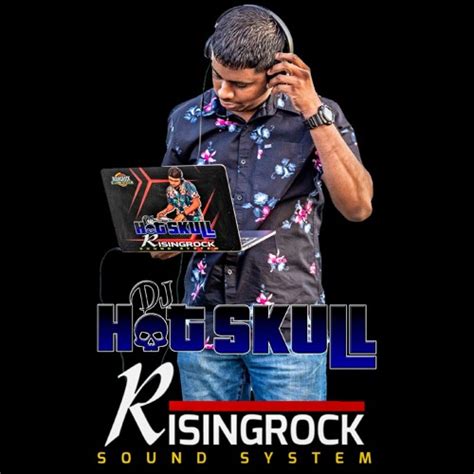 Stream Dj Hotskull Risingrock Sound Music Listen To Songs Albums