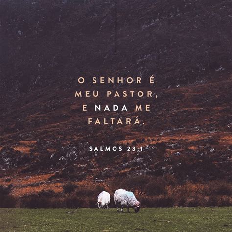 Salmos 23 1 O SENHOR é o meu pastor nada me faltará Nova Tradução