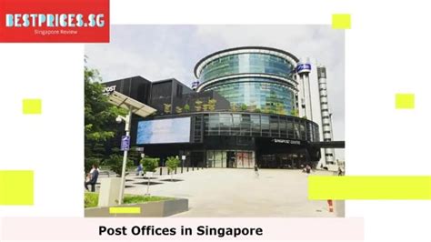 56 Singapore Post Office - Locations & Opening Hours 2023 - Best Prices ...