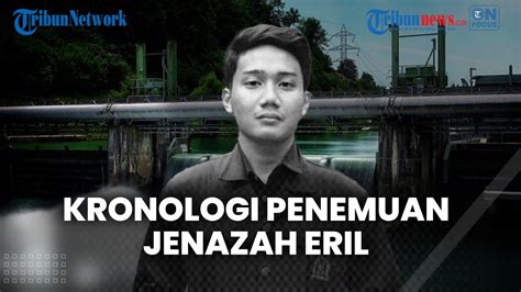 Kronologi Penemuan Jasad Eril Putra Ridwan Kamil Di Bendungan