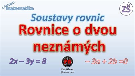 Soustavy Rovnic Rovnice O Dvou Nezn M Ch Matematika Z Youtube