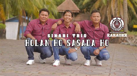 HOLAN HO SASADA HO OFFICIAL VIDEO KARAOKE SINARI TRIO YouTube